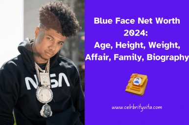 blue face age height net worth