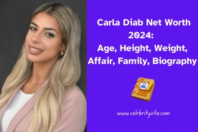 carla diab Net Worth 2024 Age, Height, Weight, Affair, Family, Biography (1)